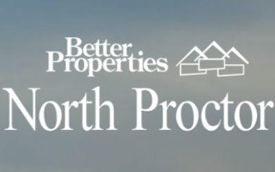 Better Properties North Proctor