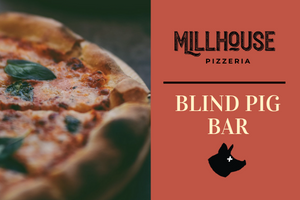 Millhouse Market | Blind Pig Bar