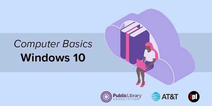 Computer Basics - Windows 10 (In Person)